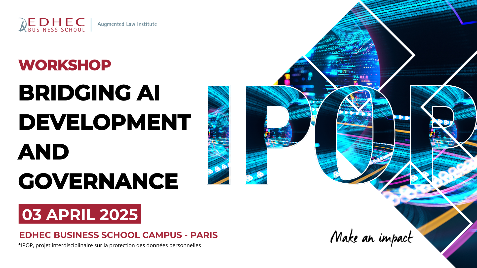 Event Visual Workshop Bridging AI Development and Governance 3 April 2025 EDHEC Business School Campus - PARIS