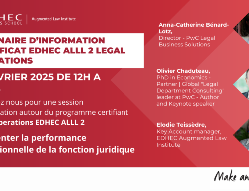 [Webinaire d’information] Legal Operations EDHEC ALLL 2 : Augmenter la performance opérationnelle de la fonction juridique